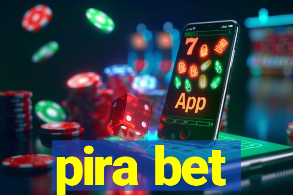 pira bet
